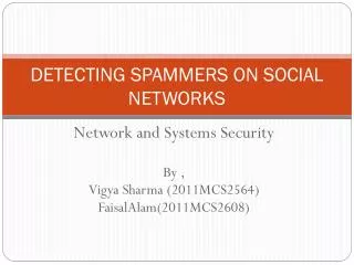 DETECTING SPAMMERS ON SOCIAL NETWORKS