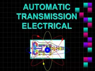 AUTOMATIC TRANSMISSION ELECTRICAL