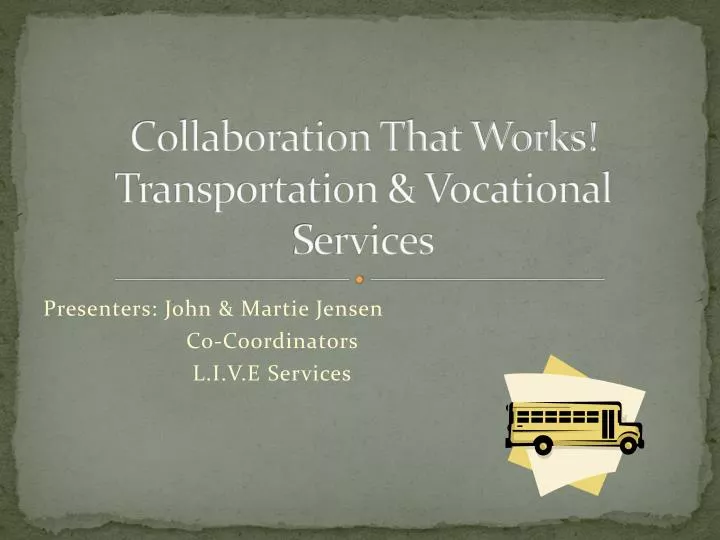 collaboration that works transportation vocational services