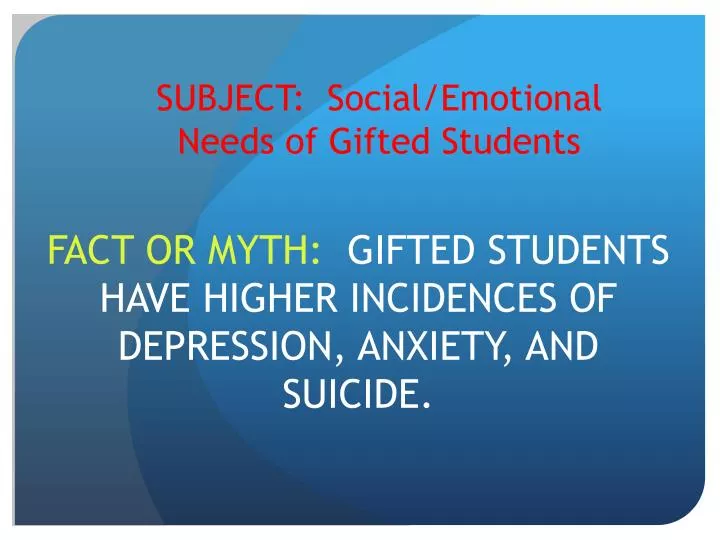 subject social emotional needs of gifted students