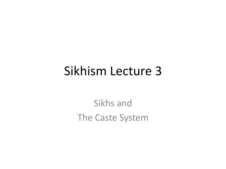 sikhism lecture 3