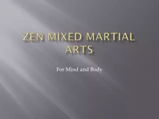 Zen mixed martial arts