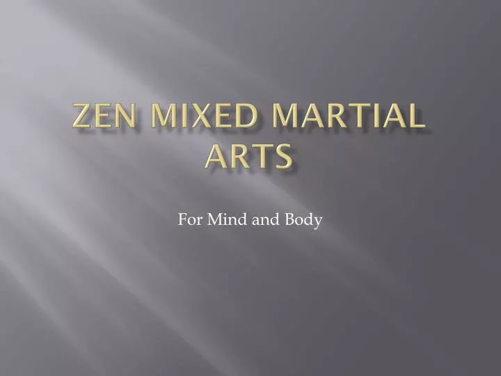 zen mixed martial arts