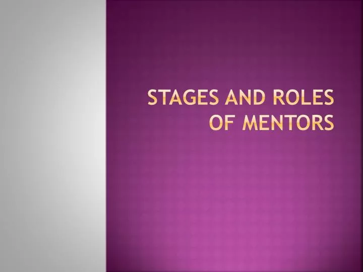stages and roles of mentors