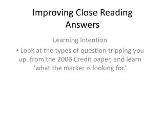 Improving Close Reading Answers