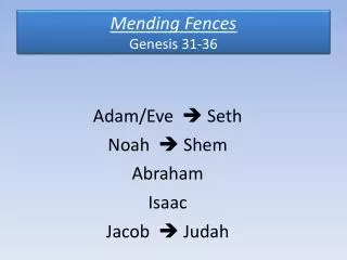Mending Fences Genesis 31-36