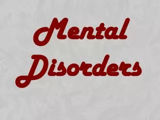 Mental Disorders