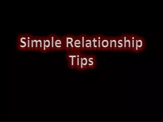 Simple Relationship Tips