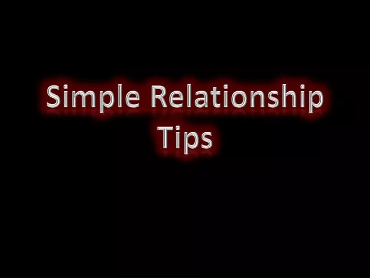 simple relationship tips