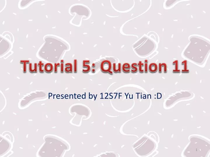tutorial 5 question 11