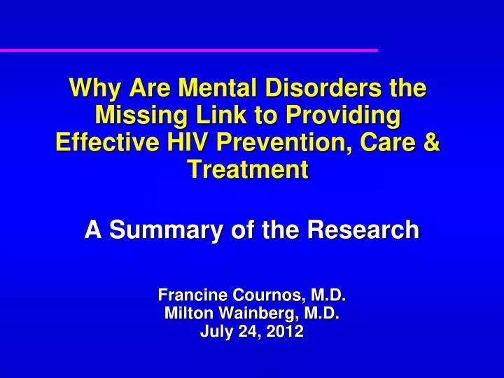 why are mental disorders the missing link to providing effective hiv prevention care treatment