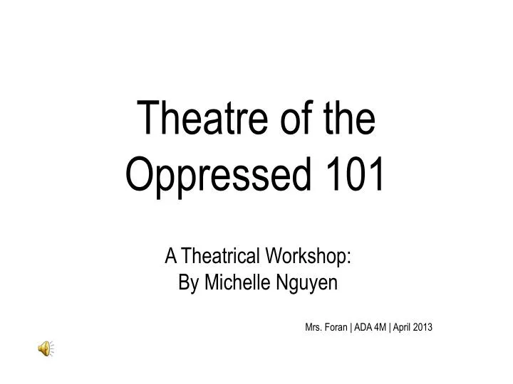 theatre of the oppressed 101