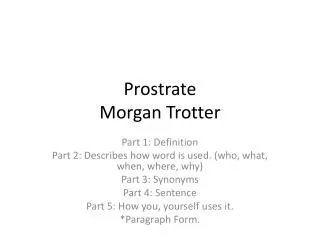 prostrate morgan trotter