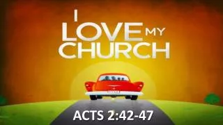 ACTS 2:42-47