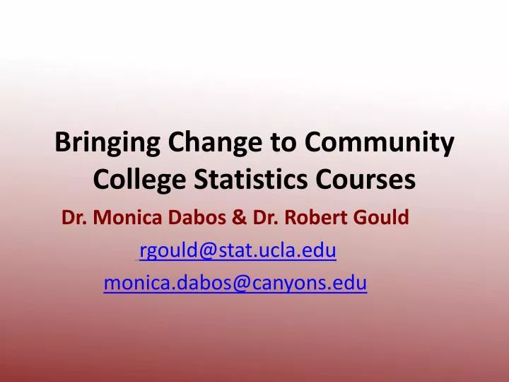 bringing change to community college statistics courses