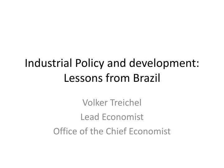 industrial policy and development lessons from brazil
