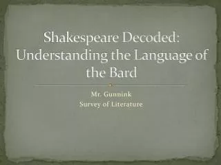 Shakespeare Decoded: Understanding the Language of the Bard