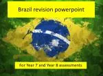 Brazil revision powerpoint
