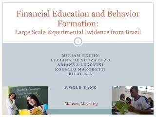 Financial Education and Behavior Formation: Large Scale Experimental Evidence from Brazil