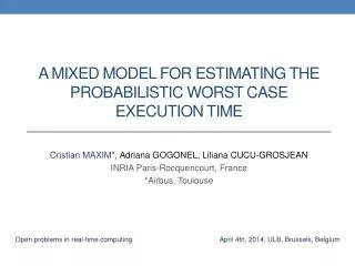 A mixed model FOR ESTIMATING THE PROBABILISTIC WORST CASE EXECUTION TIME