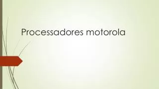 processadores motorola