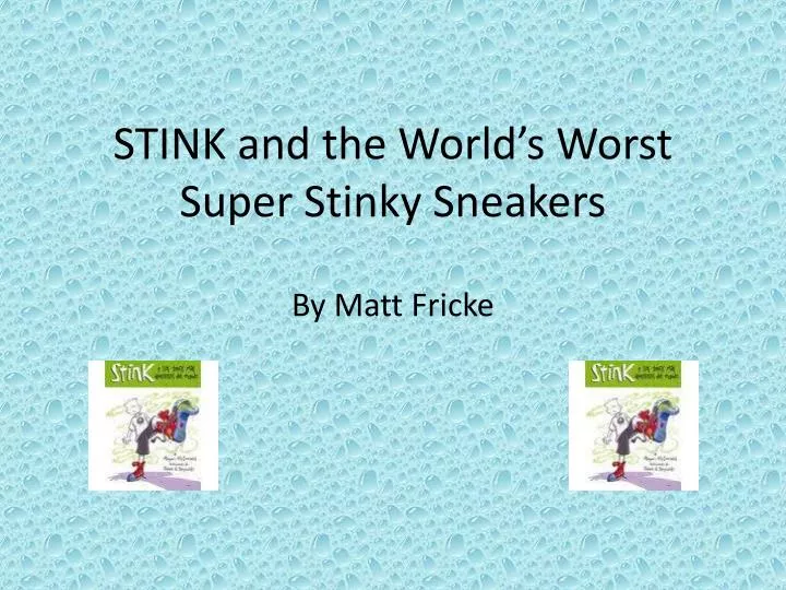 stink and the world s worst super s tinky sneakers