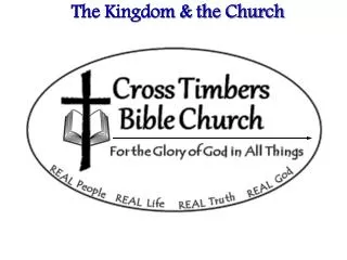 The Kingdom &amp; the Church
