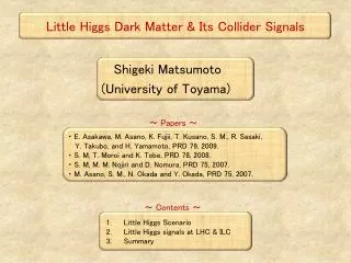 Little Higgs Dark M atter &amp; Its Collider Signals
