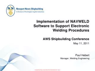 Implementation of NAVWELD Software to Support Electronic Welding Procedures