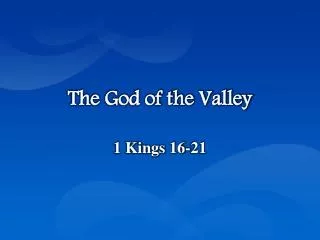 The God of the Valley