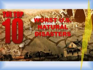 Worst U.S. Natural Disasters