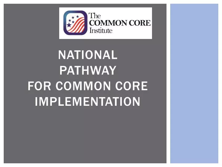 national pathway for common core implementation