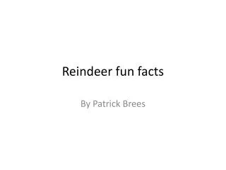 Reindeer fun facts