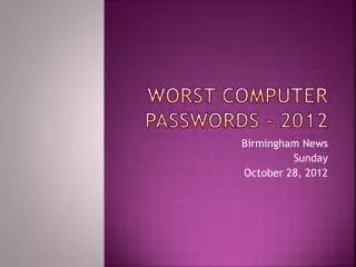 Worst Computer Passwords - 2012
