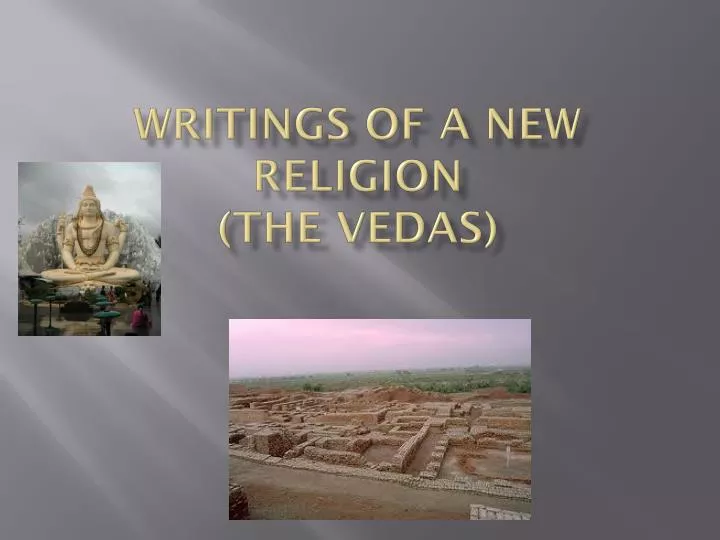 writings of a new religion the vedas