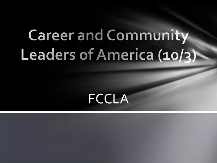 career and community leaders of america 10 3