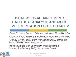 Usual Work Arrangements: Statistical Analysis and Model Implementation for Jerusalem