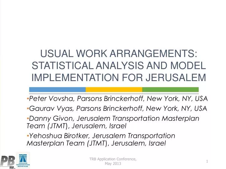 usual work arrangements statistical analysis and model implementation for jerusalem