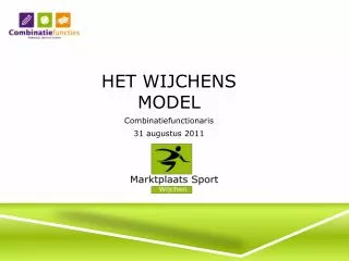 het wijchens model