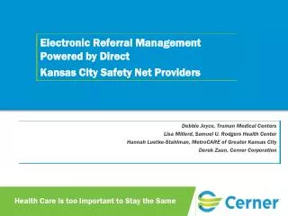 Electronic Referral Management P owered by Direct Kansas City Safety Net Providers