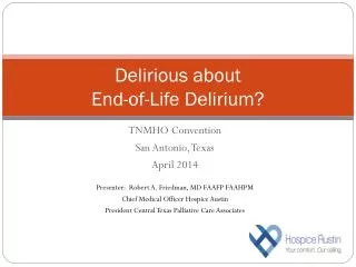 Delirious about End-of-Life Delirium?