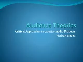 Audience Theories