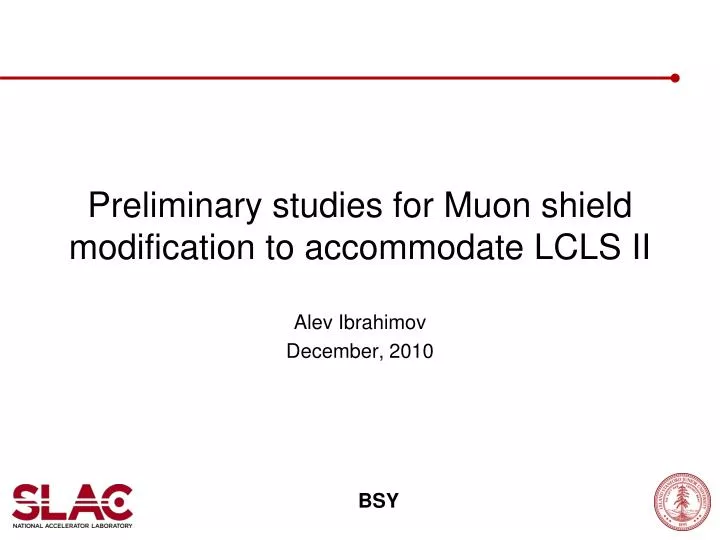 preliminary studies for muon shield modification to accommodate lcls ii