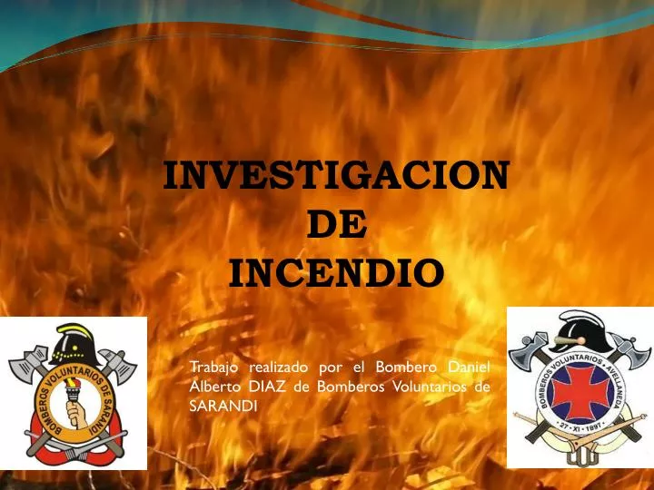 investigacion de incendio