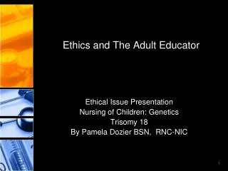 Ethics and The Adult Educator