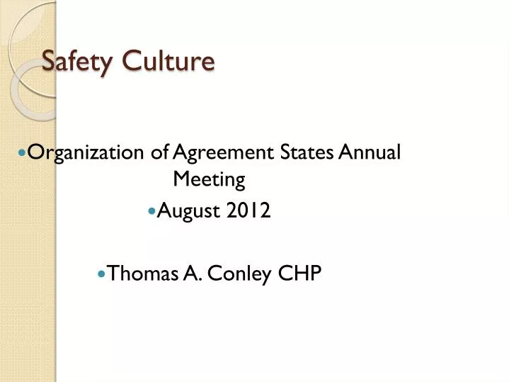 organization of agreement states annual meeting august 2012 thomas a conley chp