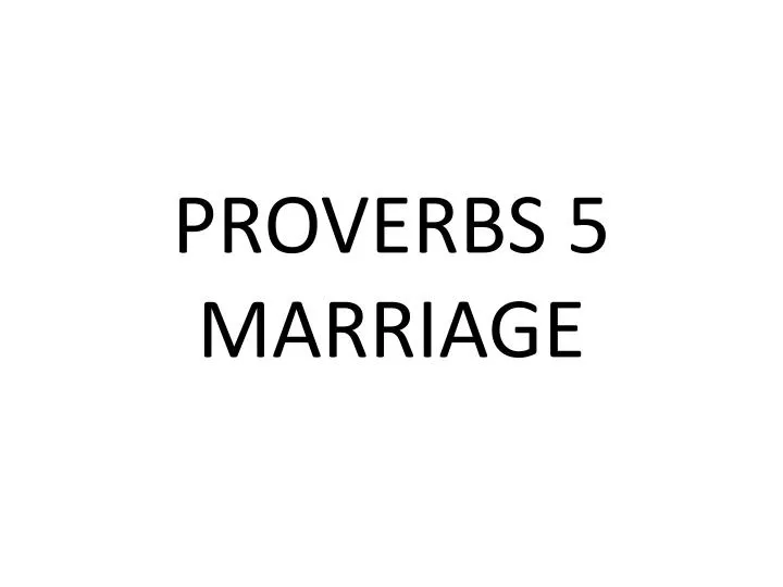 proverbs 5 marriage