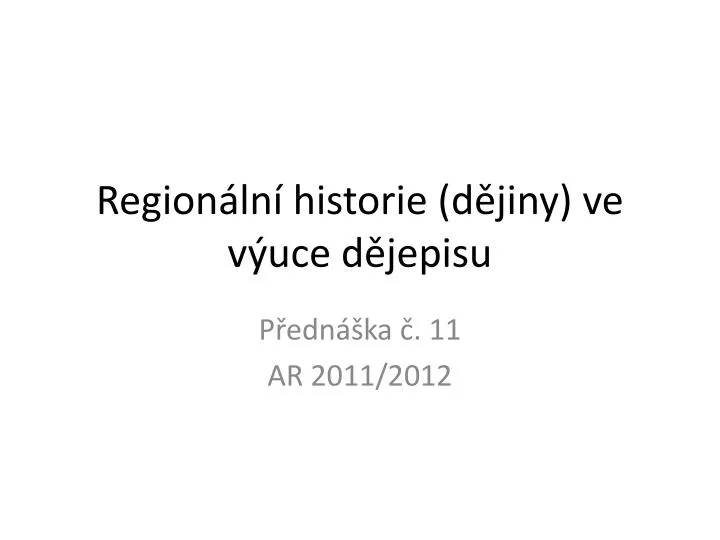 region ln historie d jiny ve v uce d jepisu