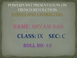 POWERPOINT PRESENTATION ON FRENCH REVOLUTION