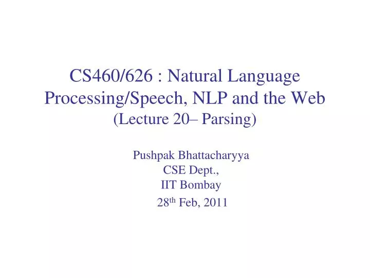cs460 626 natural language processing speech nlp and the web lecture 20 parsing